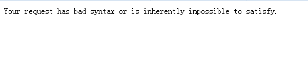 ҳyour request has bad syntaxʾĽ